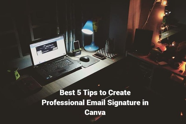 what-is-Best-5-Tips-to-Create-Professional-Email-Signature-in-Canva